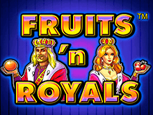 Автоматы Fruits and Royals в онлайн казино